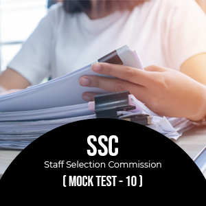 SSC - MOCK TEST - 10