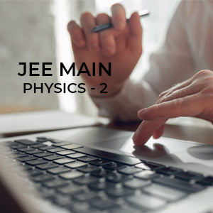JEE MAIN - PHYSICS - 2