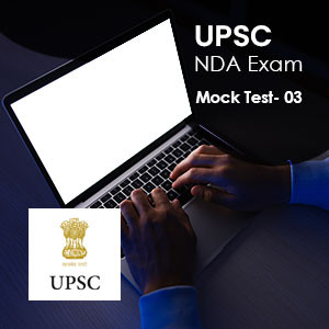 UPSC - NDA MOCK TEST - 3