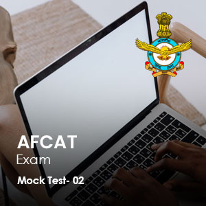 AFCAT - MOCK TEST - 2