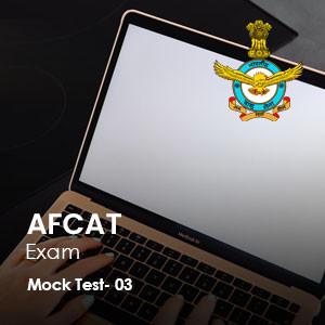 AFCAT - MOCK TEST - 3